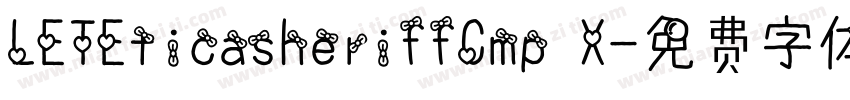 LETEticasheriffCmp X字体转换